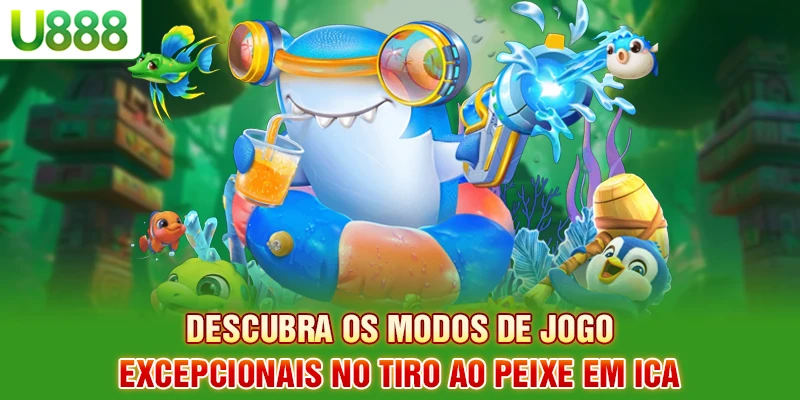 Descubra os modos de jogo excepcionais no tiro ao peixe em Ica