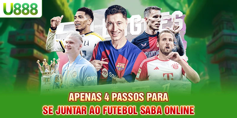 Apenas 4 passos para se juntar ao futebol SABA online