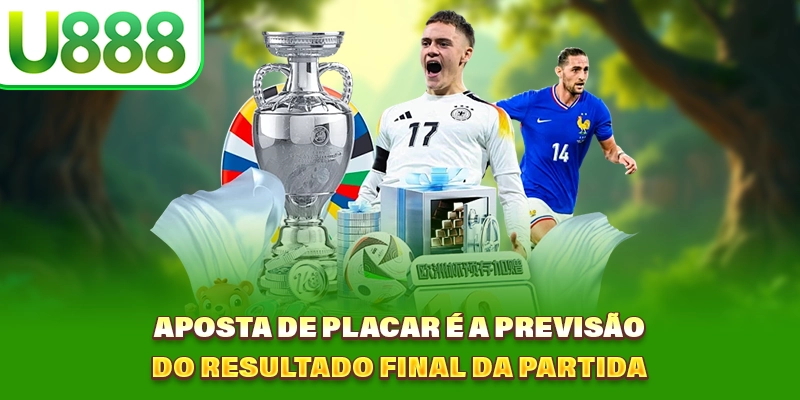 Aposta de Placar é a previsão do resultado final da partida Aposta de Placar é a previsão do resultado final da partida