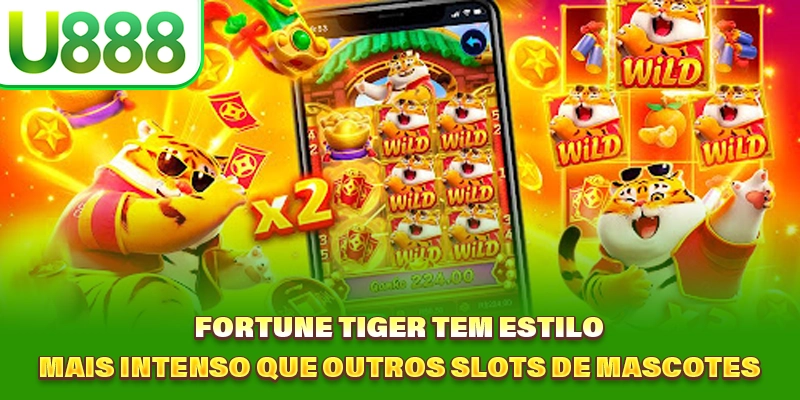 Fortune Tiger tem estilo mais intenso que outros slots de mascotes Fortune Tiger tem estilo mais intenso que outros slots de mascotes