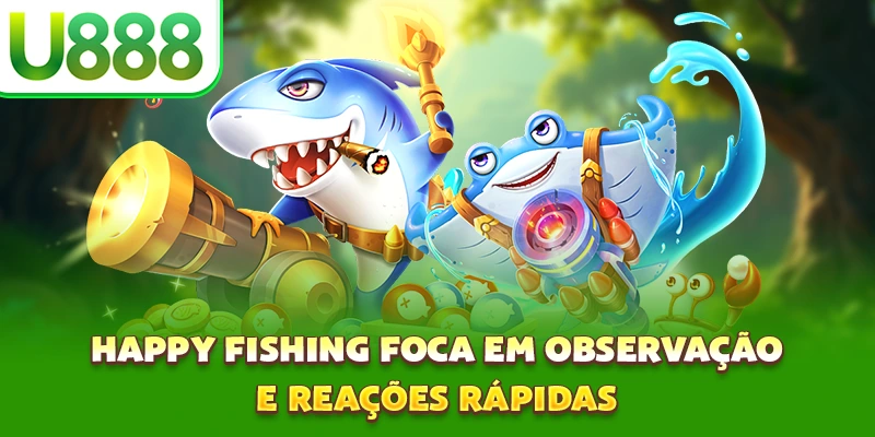 Happy Fishing foca em observação e reações rápidas Happy Fishing foca em observação e reações rápidas