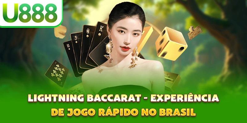 Lightning Baccarat - Experiência de Jogo Rápido no Brasil