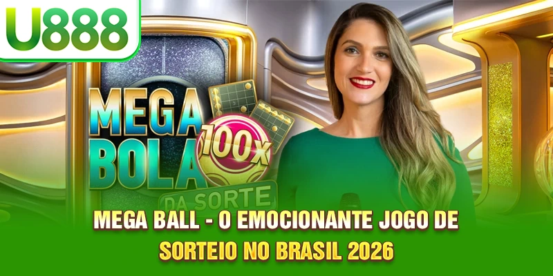 Mega Ball - O emocionante jogo de sorteio no Brasil 2026